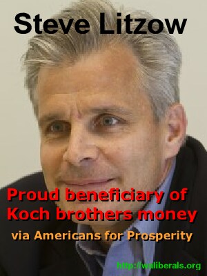 Steve Litzow is a beneficiary of the Koch brothers, via Americans for Prosperity