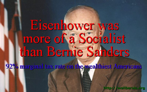 Dwight Eisenhower was more of a Socialist than Bernie Sanders