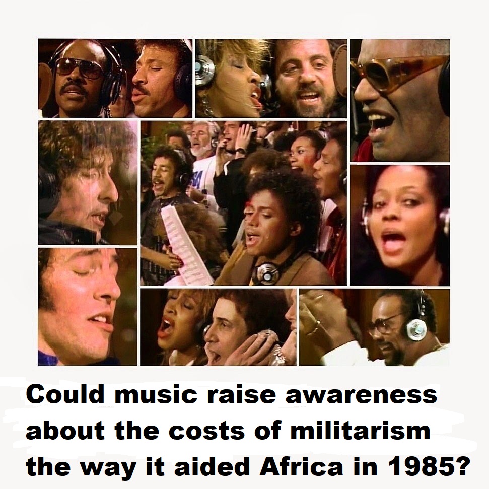 Music can raise awareness of the costs of militarism